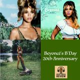 Beyoncé 'B'Day' 20th Anniversary (Ep. 33)