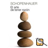 El arte de tener razón (Arthur Schopenhauer) | Audiolibro completo