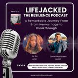 A Remarkable Journey From Brain Hemorrhage to Breakthrough w/Daniel MacQueen