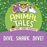 Dive, Shark, Dive!