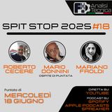 Spit Stop 2025 - Puntata 18 - LIVE con Mario Donnini