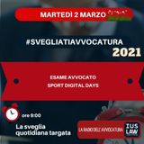 ESAME AVVOCATO – SPORT DIGITAL DAYS – #SVEGLIATIAVVOCATURA