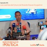 Las cuentas del futuro de Ricardo Roa en Ecopetrol