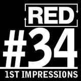 RED 034: How To Make An Impression