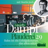 29-FTB Martin Joch sieht die Bahn auf allen Spurweiten als Zukunft des Verkehrs