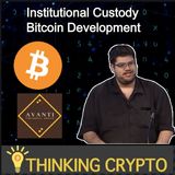Interview: Bryan Bishop CTO Avanti Bank - Bitcoin Development & Scalability - Bitcoin Vaults - US Crypto Regulations