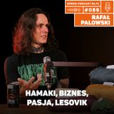 #86 Rafał Palowski (LESOVIK) | Rynek outdoorowy | Polskie hamaki | Jak połączyć biznes z pasją? #8apl