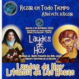 LAUDES DE HOY JUEVES 1 DE OCTUBRE 2026. LITURGIA DE LAS HORAS. MEMORIA DE SANTA TERESITA DEL NIÑO JESUS, VIRGEN Y DOCTORA DE LA IGLESIA.