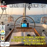 Odcinek 246 - Nawigacja morska cz 1 - dlaczego dziennik jachtowy, to często Twój najważniejszy sprzęt ratunkowy?