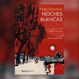 Noches Blancas De Fiódor Dostoyevski