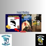 Fishing Ramblings - Pond Fishing - Episode 23 #mobile #podcast #livestream