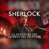 Sherlock Holmes y el secreto que un profesor ocultó durante 10 años