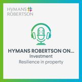 Investment - Resilience in Property – leading with Environment and Social values - Episode 115