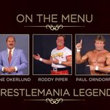 "Legends' Last Supper: Mean Gene's Final Round Table W/Piper & Mr. Wonderful"