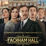 Spoiler Review: Fackham Hall