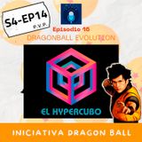El Hypercubo://S4-EP14 ft. Iniciativa Dragon Ball || #16 - Dragonball Evolution |