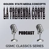 GSMC Classics: La Tremenda Corte Episode 126: Adivinicidio