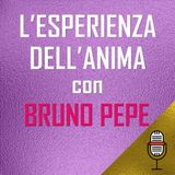 Puntata del 09-04-2020 - Bruno Pepe e l'esperienza dell'anima