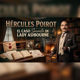 Hercule Poirot descubre el secreto de Lady Ashbourne | audiolibro misterio