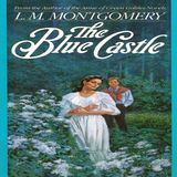 The Blue Castle a novel by L. M. Montgomery