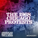 The 1968 Chicago Protests - The Battle of Michigan Avenue | 1