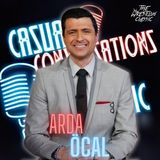 84. Arda Öcal - Casual Conversations