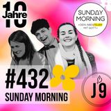 10 JAHRE - J9 Talkrunde | Sunday Morning #432