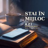 Stai în mijloc