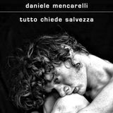 Daniele Mencarelli "Tutto chiede salvezza"