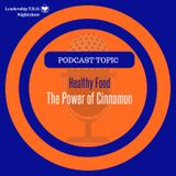 Healthy Food - The Power of Cinnamon | Lakeisha McKnight