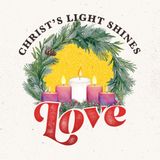 Christmas Eve Message | Christ's Light Shines Love | Luke 2:1-20 | Rev. Barrett Owen
