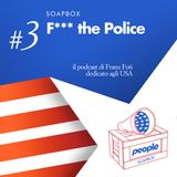 Sopabox #3 F*** the police