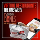 99. Are Virtual Restaurants The Answer | Restaurant Recovery Podcast Series