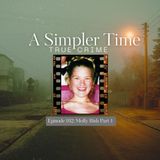 Watching and Waiting: The Unsolved Abduction and Murder of Molly Bish Part 1
