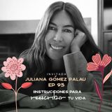 EP095 Reescribir tu vida - Juliana Gómez Palau - María José Ramírez Botero
