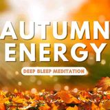 Guided Meditation For Deep Sleep_ Autumn Energy _ Fall Season(MP3_160K)