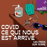 COVID : ce qui nous est arrivé 2/5 : Echapper au confinement