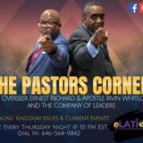 The Pastors Corner with Elder Ernest Richard and Apostle Irvin Whitlow