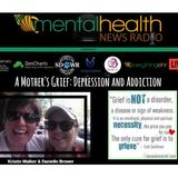 A Mother's Grief: Depression and Addiction with Danielle Brewer