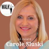 Embracing the Journey: Navigating Life's Challenges Interview With Carole Sluski
