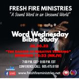 Word Wednesday Bible Study "The Danger of Negative Thinking" Numbers 13:33 (NKJV)