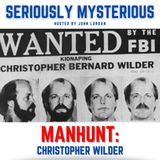 MANHUNT: Christopher Wilder - The Beauty Queen Killer