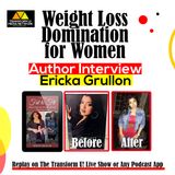 How Depression and Other Trauma Contributes to Becoming Overweight with Ericka Grullon