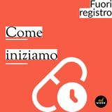 Episodio 7 Come iniziamo