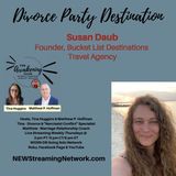 Divorce Party Destination with Guest Susan Daub