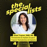 Special List #21: What I'd Tell My Younger Self After 31 Years in Solo Practice with Dr. Eman Traynor