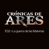 E2 • La guerra de las Malvinas • Historia Bélica
