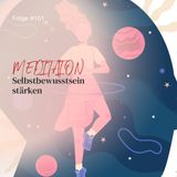 Selbstbewusstsein stärken | ca. 19 Min | Folge 101