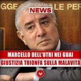 Marcello Dell'Utri Nei Guai: La Giustizia Trionfa!