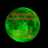 Robert Sheckley - Der Grüne Jademond (erzählt von Krowie)